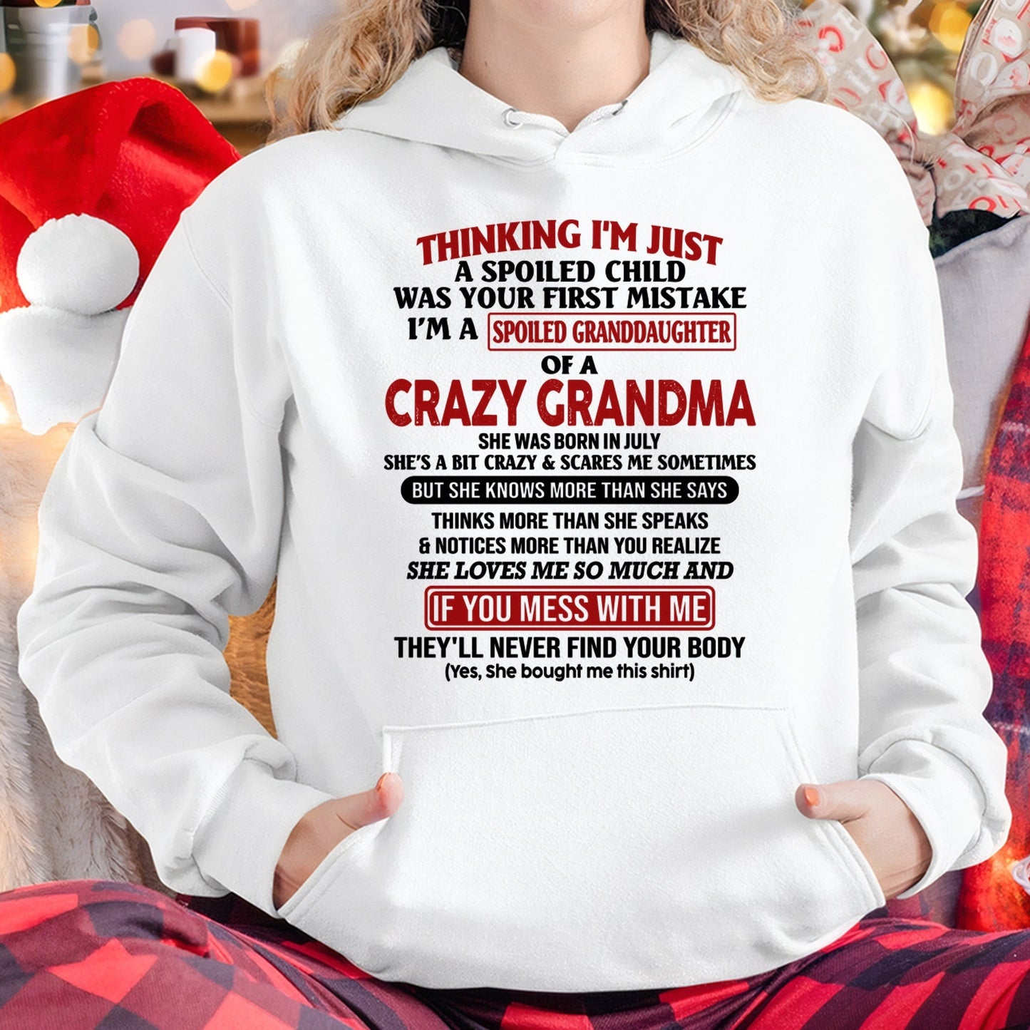 JULY - I'M A SPOILED GRANDDAUGHTER OF A CRAZY GRANDMA - From Grandma - NTTD07 (SKU-GMD1-NTT07)