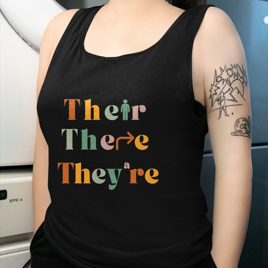 Best Teacher Shirt, Funny Teacher UnisexT-Shirt/Hoodie/Sweatshirt HLT00 - Their There They're Funny English Teacher Gramma Police Joke T-Shirt