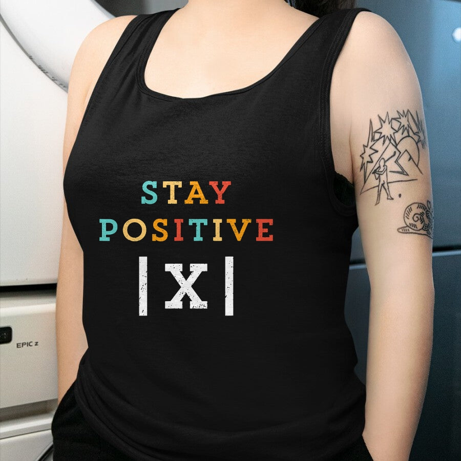 Best Teacher Shirt, Funny Teacher UnisexT-Shirt/Hoodie/Sweatshirt HLT00 - Stay Positive Funny Math Teacher Student School T-Shirt