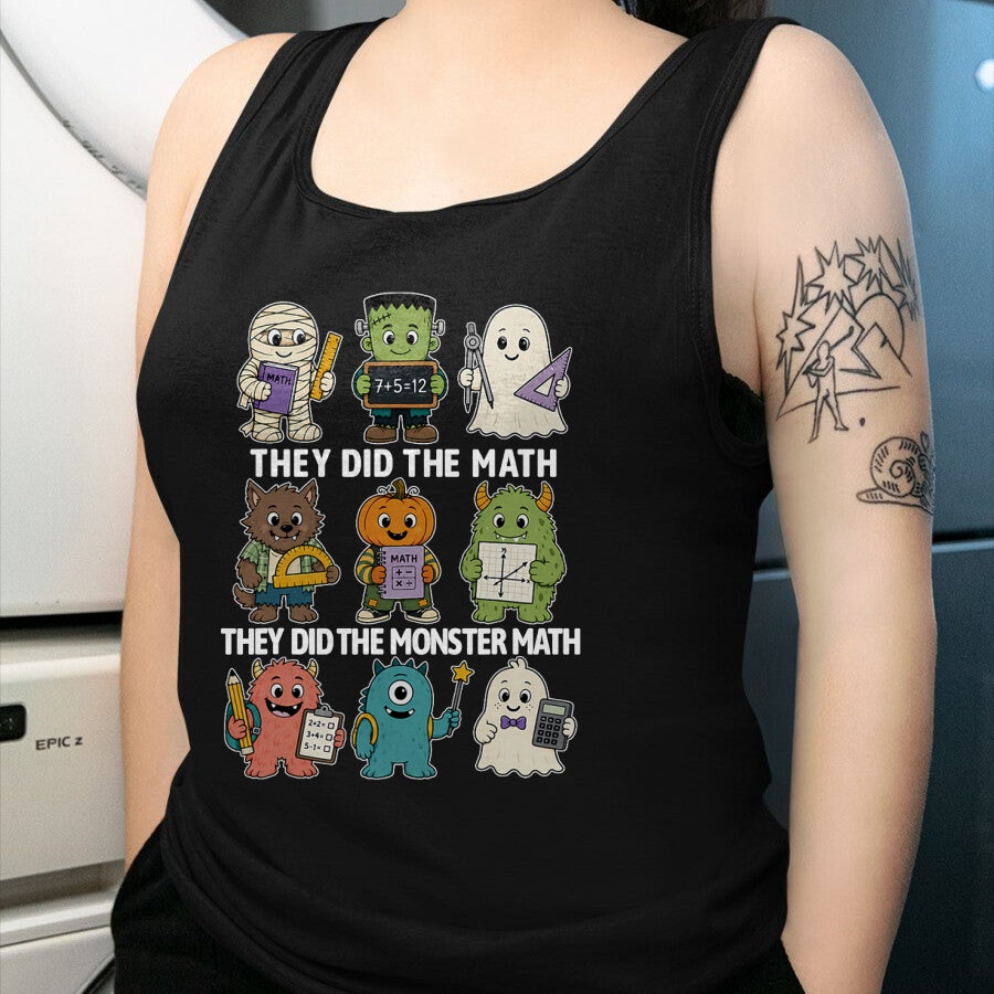 Best Teacher Shirt, Funny Teacher UnisexT-Shirt/Hoodie/Sweatshirt HLT00 - Cute Funny They Did The Monster Math Teachers Halloween T-Shirt