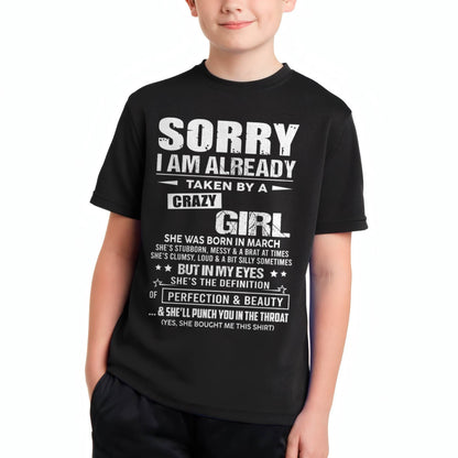 March – Sorry I Am Already Taken By A Crazy Girl – Gift For Your Boyfriend, Husband From Wife – DOAN03 (SKU10-139-03)