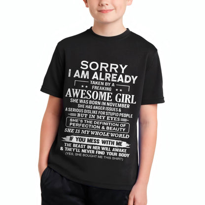 November – Sorry I Am Already Taken By A Freaking Awesome Girl – Gift For Your Boyfriend, Husband From Wife – DOAN11 (SKU10-170-11)