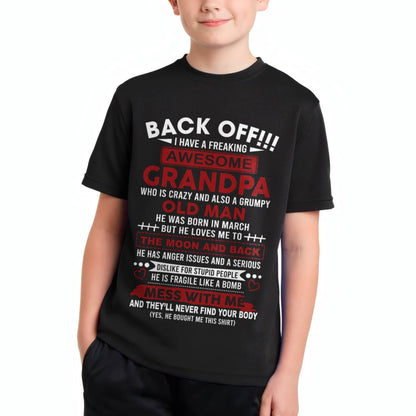 March – Back Off!!! I Have A Freaking Awesome Grandpa – Gift For Grandson And Granddaughter From Grandpa – DOAN03 (SKU10-153-03)