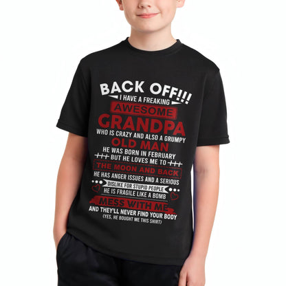 February – Back Off!!! I Have A Freaking Awesome Grandpa – Gift For Grandson And Granddaughter From Grandpa – DOAN02 (SKU10-153-02)