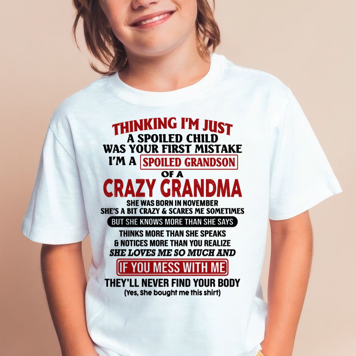 NOVEMBER - I'M A SPOILED GRANDSON OF A CRAZY GRANDMA - From Grandma - EBIL11 (SKU-GMS1-NTT11)