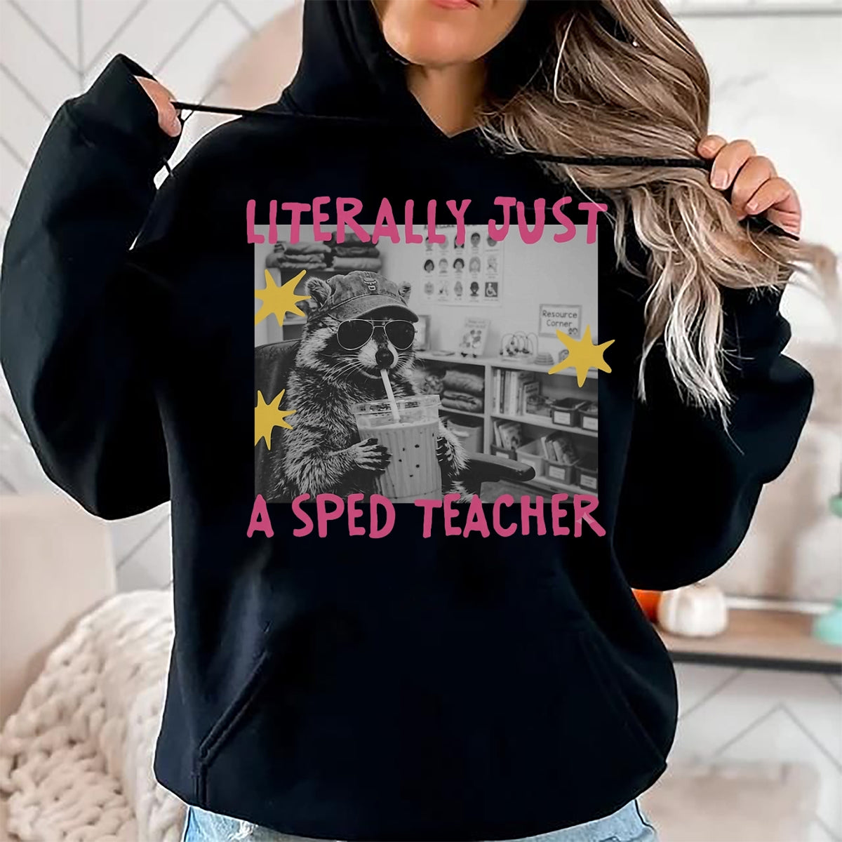 Best Teacher Shirt, Funny Teacher UnisexT-Shirt/Hoodie/Sweatshirt HLT00 - Literally Just A Sped Teacher Raccoon T-Shirt