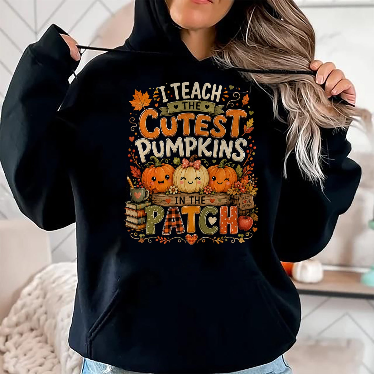 Best Teacher Shirt, Funny Teacher UnisexT-Shirt/Hoodie/Sweatshirt HLT00 - I Teach the Cutest Pumpkins in the Patch Teacher Fall T-Shirt