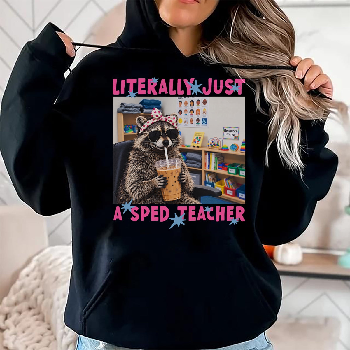 Best Teacher Shirt, Funny Teacher UnisexT-Shirt/Hoodie/Sweatshirt HLT00 - Literally Just A Sped Teacher Raccoon T-Shirt (1)