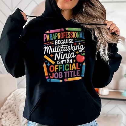 Best Teacher Shirt, Funny Teacher UnisexT-Shirt/Hoodie/Sweatshirt HLT00 - Special Education para Paraprofessional Support T-Shirt