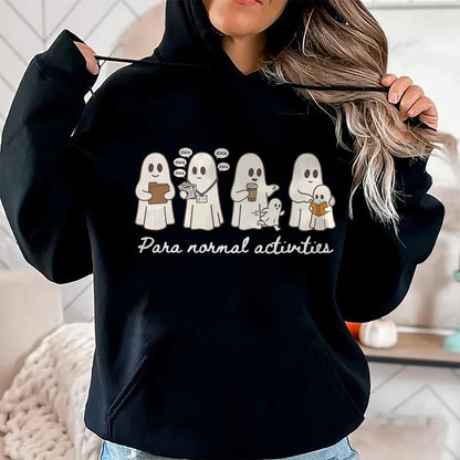 Best Teacher Shirt, Funny Teacher UnisexT-Shirt/Hoodie/Sweatshirt HLT00 - Ghost para Normal Activities SpEd Teacher Paraprofessional T-Shirt