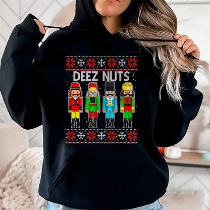 Deez Nuts Nutcracker Ugly Christmas Sweater Funny Xmas T-Shirt - Christmas Unisex T-Shirt/Hoodie/Sweatshirt - HNDS00