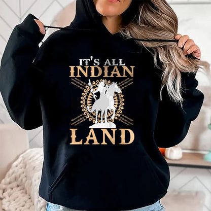Native American T-Shirts, Vintage Native American Unisex T-Shirt/Hoodie/Sweatshirt HLT00 - Native American Tee It's All Indian Land Native Immigrants T-Shirt (1)
