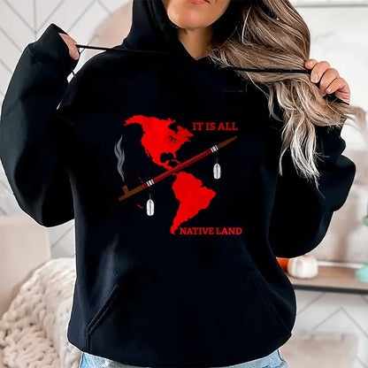 Native American T-Shirts, Vintage Native American Unisex T-Shirt/Hoodie/Sweatshirt HLT00 - Native American It's Native Land With Ceremonial Pipe T-Shirt