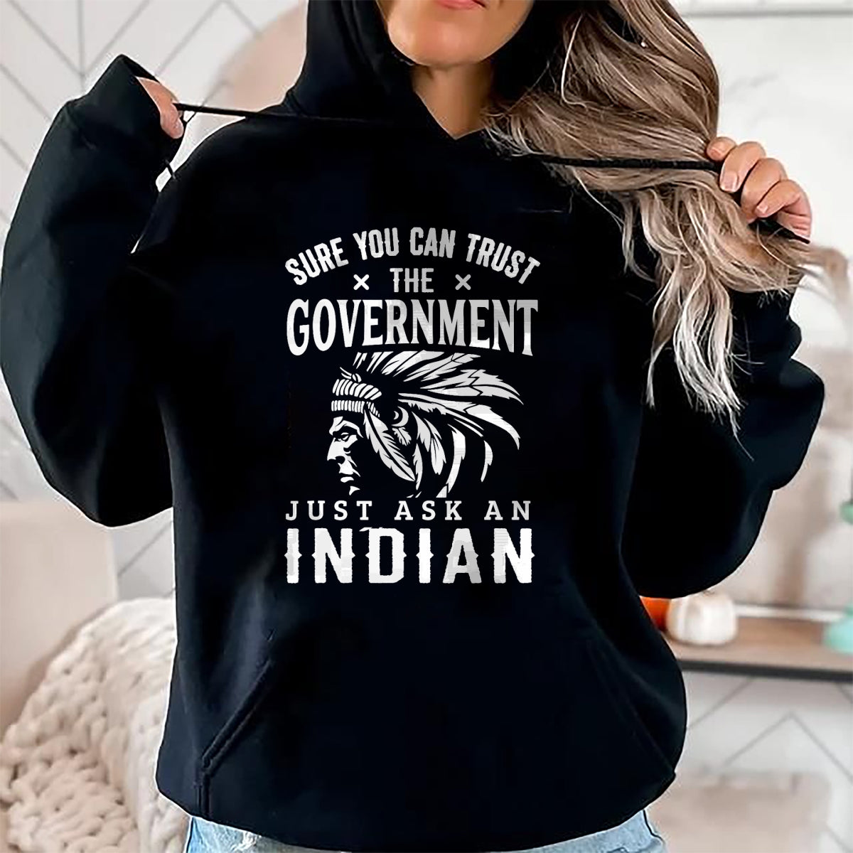 Native American T-Shirts, Vintage Native American Unisex T-Shirt/Hoodie/Sweatshirt HLT00 - Native American Trust Government Shirt Funny Anti-Government T-Shirt