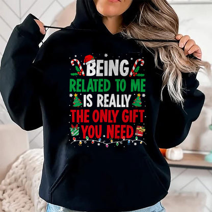 Being Related To Me Funny Christmas Family Xmas Pajamas T-Shirt  - Christmas Unisex T-Shirt/Hoodie/Sweatshirt - HNDS00