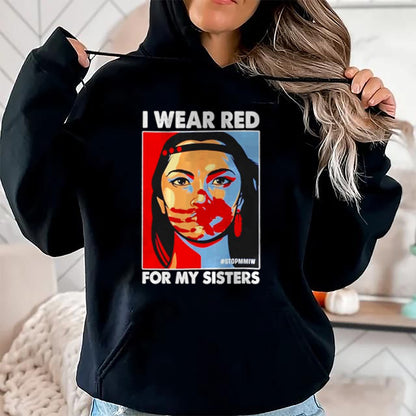 Native American T-Shirts, Vintage Native American Unisex T-Shirt/Hoodie/Sweatshirt HLT00 - I Wear Red For My,Sister Native American Stop MMIW T-Shirt (1)