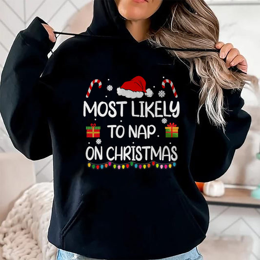 Most Likely To Nap On Christmas family funny matching T-Shirt - Christmas Unisex T-Shirt/Hoodie/Sweatshirt - HNDS00