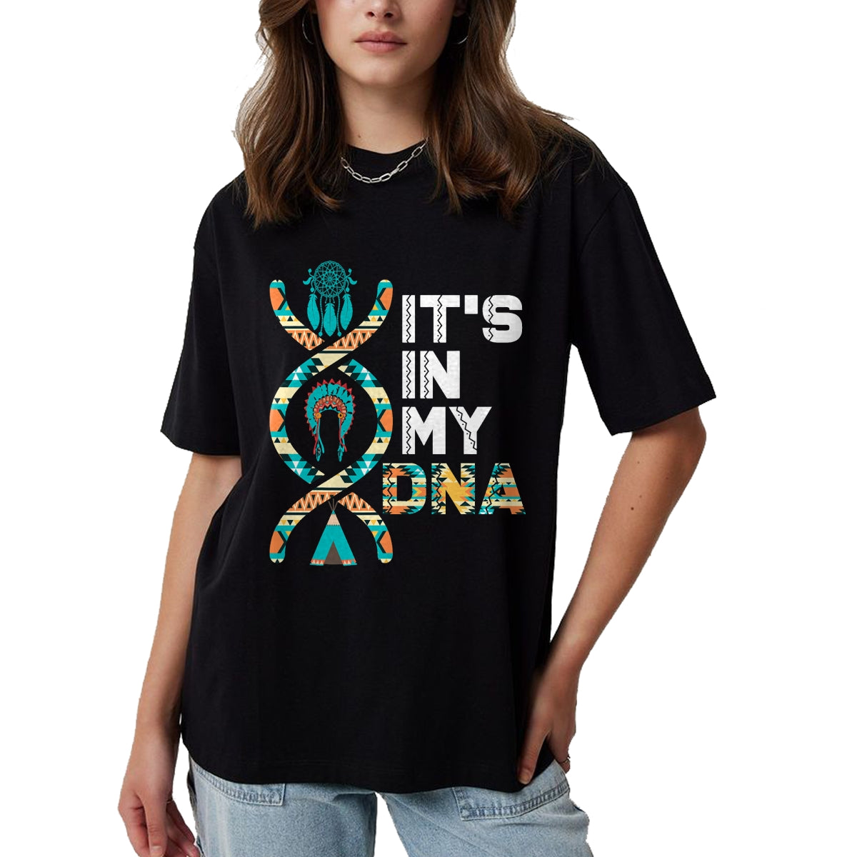 Native American T-Shirts, Vintage Native American Unisex T-Shirt/Hoodie/Sweatshirt HLT00 - It's In My DNA Indigenous People's Day Native American Mens T-Shirt (1)