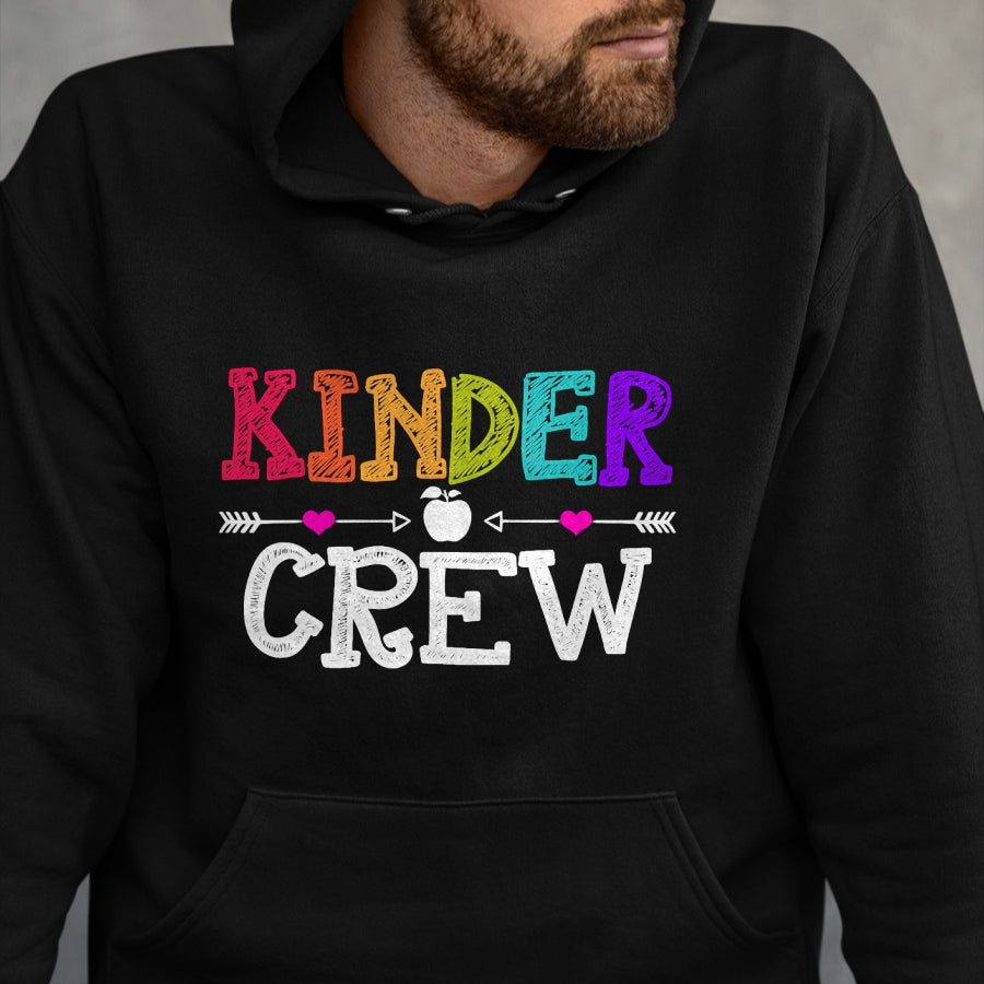 Best Teacher Shirt, Funny Teacher UnisexT-Shirt/Hoodie/Sweatshirt HLT00 - Kinder Crew Funny Kindergarten Teacher 1st Day of School T-Shirt