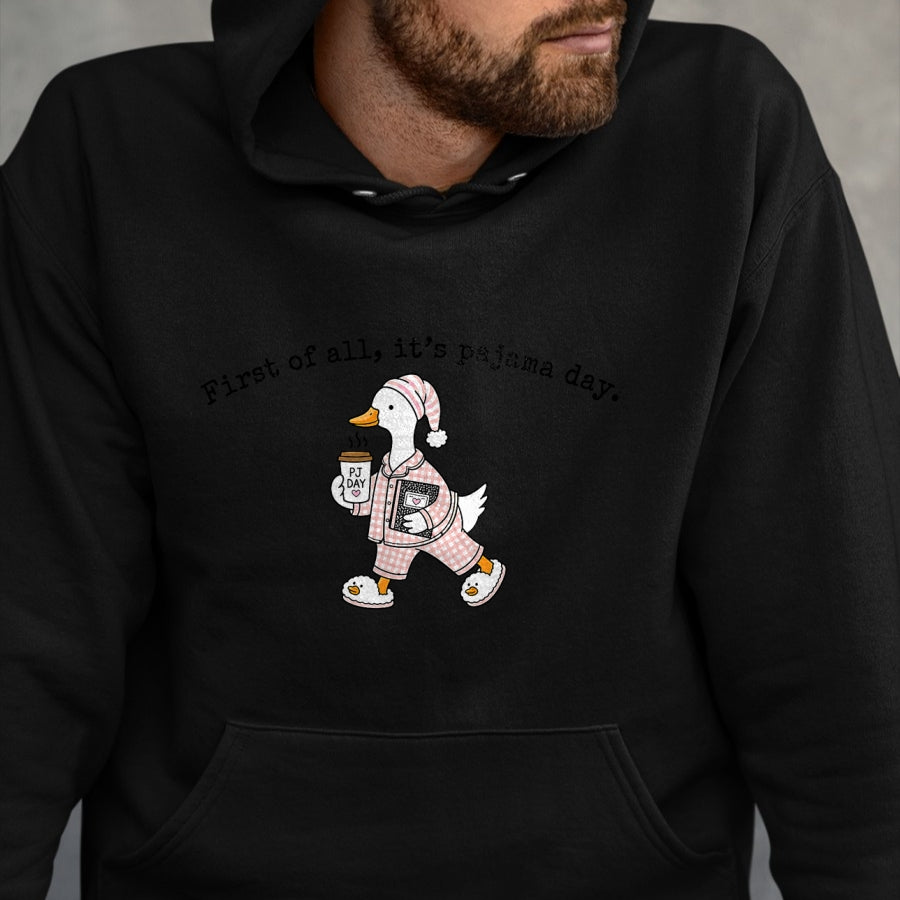 Best Teacher Shirt, Funny Teacher UnisexT-Shirt/Hoodie/Sweatshirt HLT00 - First of All It is Pajama Day Cute Goose Elementary Teacher T-Shirt