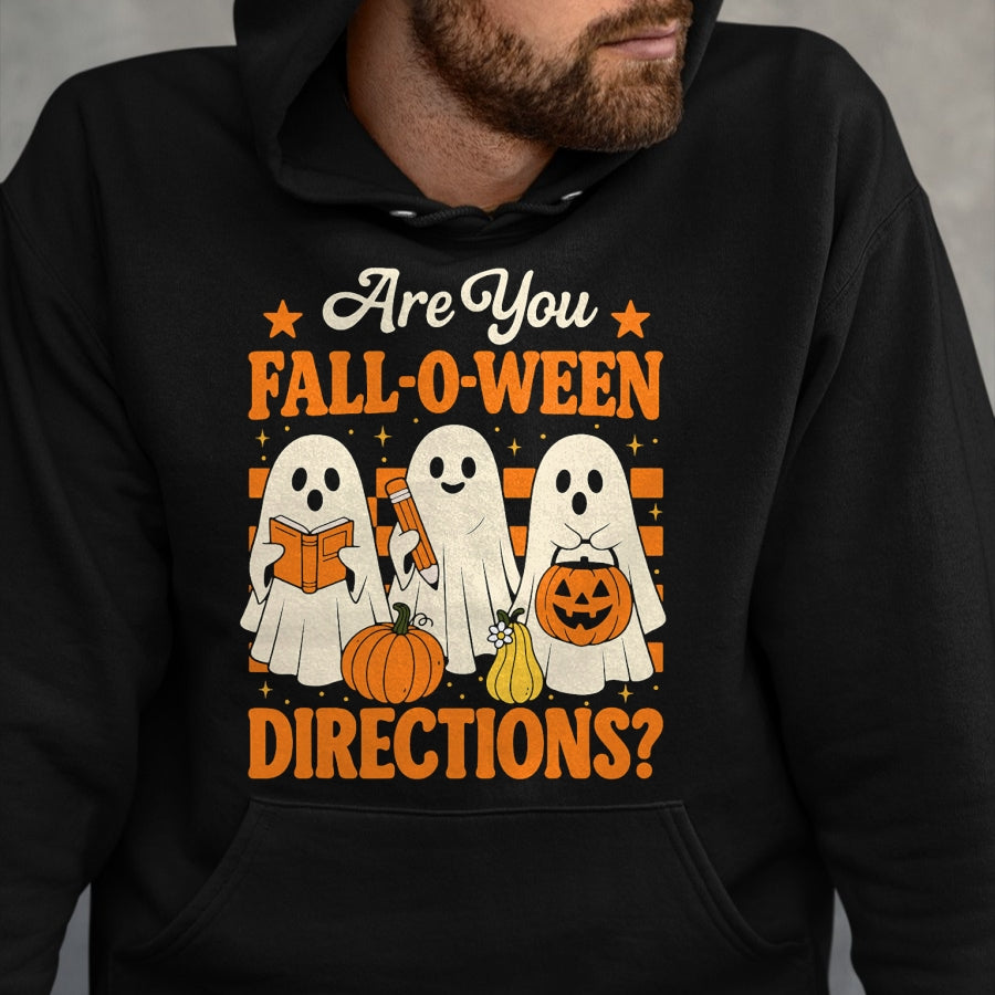 Best Teacher Shirt, Funny Teacher UnisexT-Shirt/Hoodie/Sweatshirt HLT00 - are You Fall O Ween Directions Funny Teacher Ghost Halloween T-Shirt