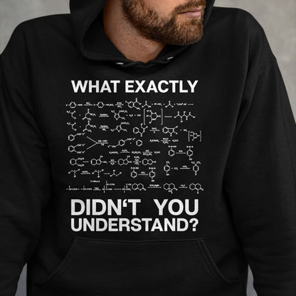 Best Teacher Shirt, Funny Teacher UnisexT-Shirt/Hoodie/Sweatshirt HLT00 - Chemist Science What Exactly Didn't You Understand Chemistry T-Shirt Small