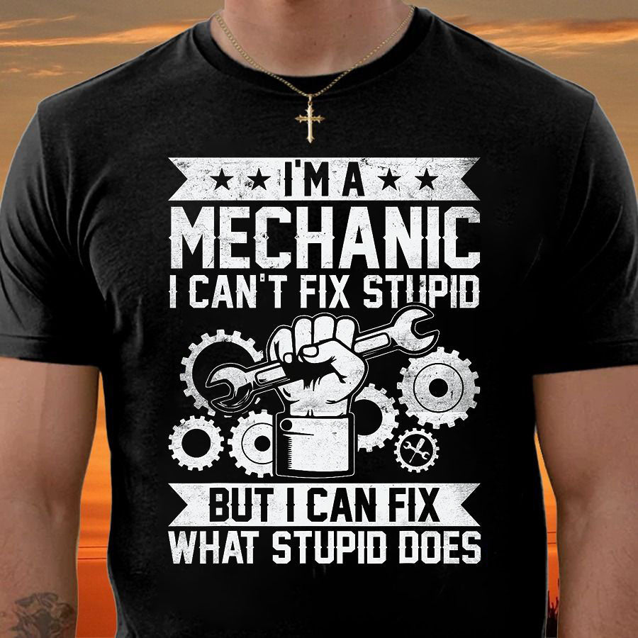I'm A Mechanic - Gift For Mechanic - DONN (SKUM08-D20)