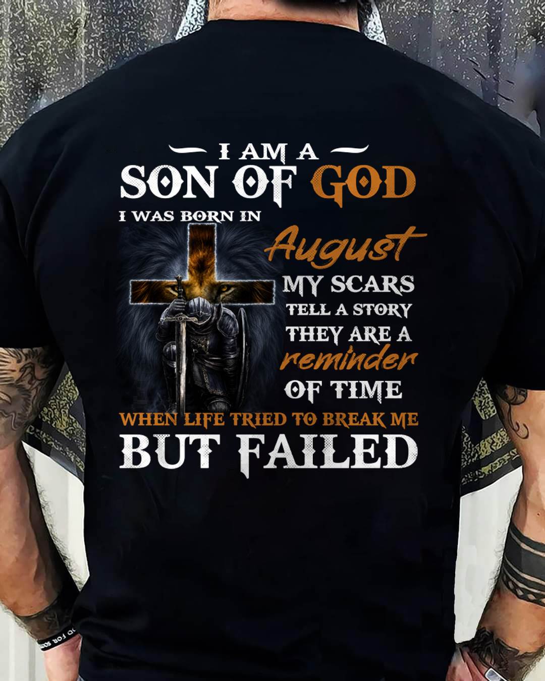 August - I Am A Son Of God - T Shirt For Man - DONN08 (SKU2605-57-08)
