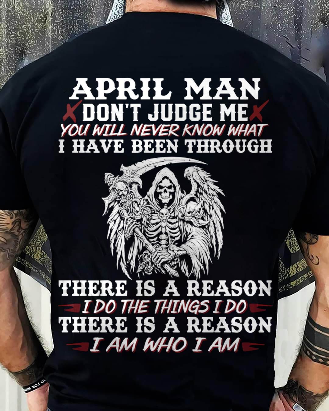 April Man Don't Judge Me – T-Shirt For Man – DONN04 (SKU10-49-04)