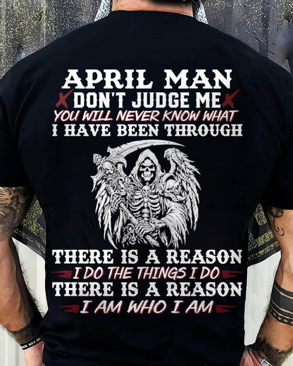 April Man Don't Judge Me – T-Shirt For Man – DONN04 (SKU10-49-04)