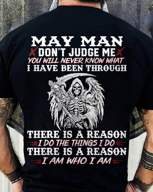 May Man Don't Judge Me – T-Shirt For Man – DOAN05 (SKU10-49-05)