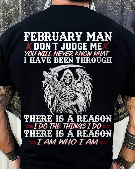 February Man Don't Judge Me – T-Shirt For Man – DONN02 (SKU10-49-02)