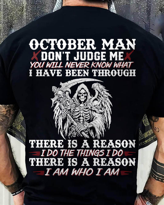 October Man Don't Judge Me – T-Shirt For Man – DONN10 (SKU10-49-10)