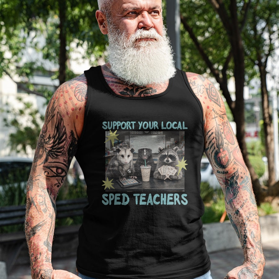 Best Teacher Shirt, Funny Teacher UnisexT-Shirt/Hoodie/Sweatshirt HLT00 - Support Your Local Sped Teachers Raccoon Possum Rad Team T-Shirt
