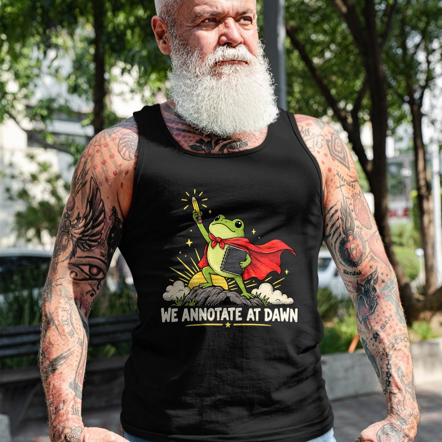 Best Teacher Shirt, Funny Teacher UnisexT-Shirt/Hoodie/Sweatshirt HLT00 - We Annotate At Dawn Frog English Teacher Back to School T-Shirt