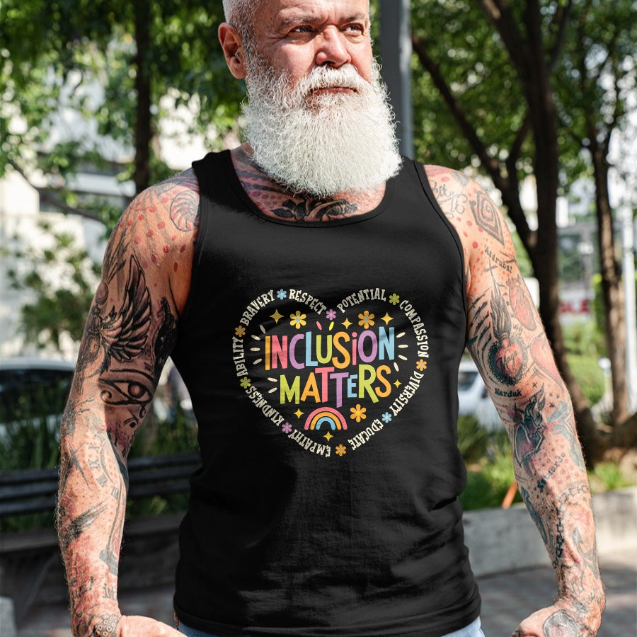 Best Teacher Shirt, Funny Teacher UnisexT-Shirt/Hoodie/Sweatshirt HLT00 - Inclusion Matters Special Education Teacher Autism Awareness T-Shirt