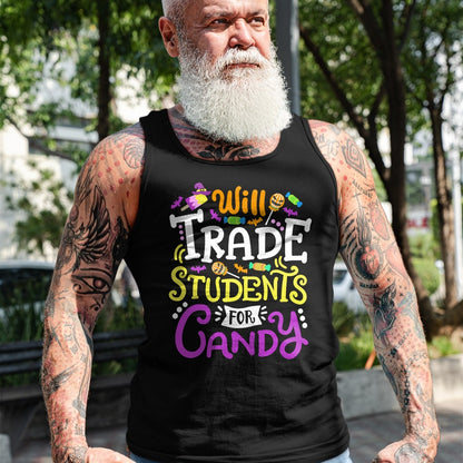 Best Teacher Shirt, Funny Teacher UnisexT-Shirt/Hoodie/Sweatshirt HLT00 - Will Trade Students for Candy Teacher Cute Halloween Costume T-Shirt