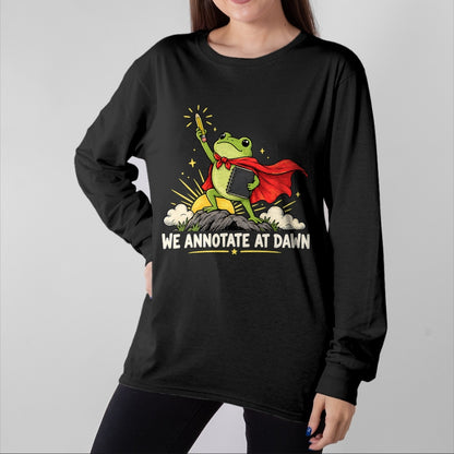Best Teacher Shirt, Funny Teacher UnisexT-Shirt/Hoodie/Sweatshirt HLT00 - We Annotate At Dawn Frog English Teacher Back to School T-Shirt