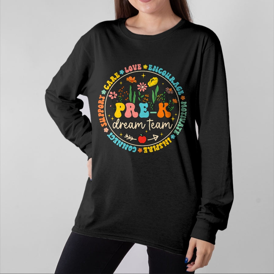 Best Teacher Shirt, Funny Teacher UnisexT-Shirt/Hoodie/Sweatshirt HLT00 - Pre-K Dream Team Back To School Teacher Care Love Floral T-Shirt