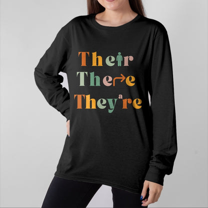 Best Teacher Shirt, Funny Teacher UnisexT-Shirt/Hoodie/Sweatshirt HLT00 - Their There They're Funny English Teacher Gramma Police Joke T-Shirt