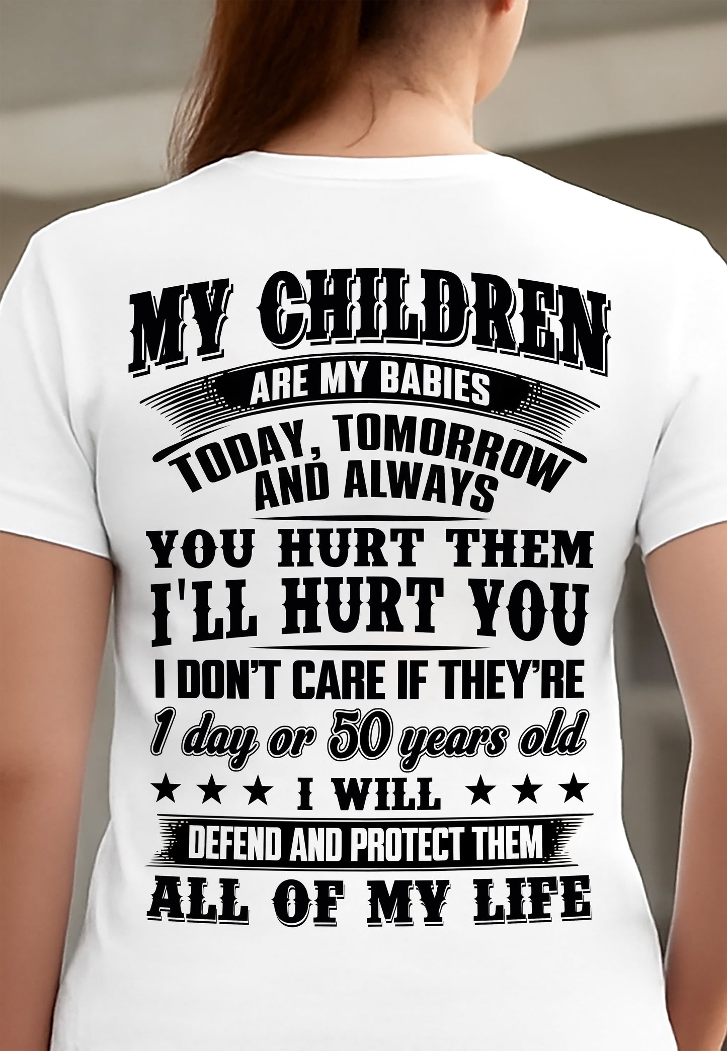 MY CHILDREN ARE MY BABY - T-SHIRT FOR MOM - EBIL00 (SKU12-274)