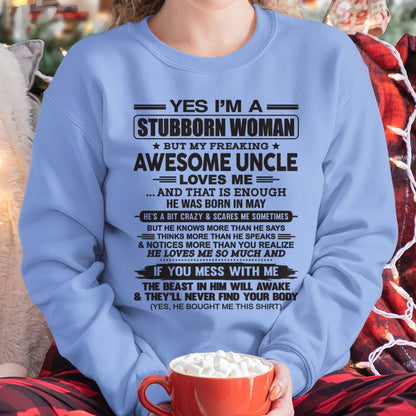 Yes I’m A Stubborn Woman T-Shirt – Birthday Gift From May Uncle - EBIL05 (SKU12-93-05)
