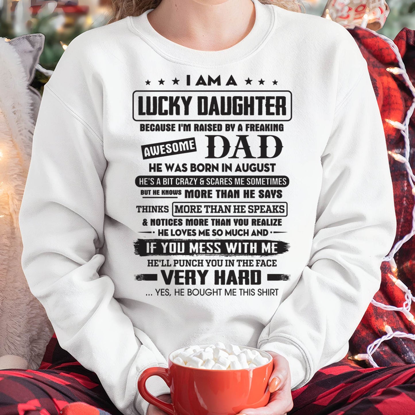 August - Lucky Daughter of Awesome Dad - Perfect Gift For Daughter From Dad - EBIL08 (SKU08-47-08)