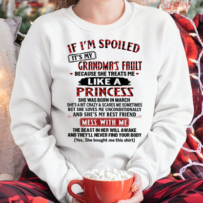 IF I'M SPOILED IT'S MY GRANDMA'S FAULT ♥ BECAUSE SHE TREATS ME ♥ LIKE A PRINCESS - From Grandma for granddaughter - EBIL03 (SKU07-92-03)