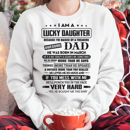 March - Lucky Daughter of Awesome Dad - Perfect Gift For Daughter From Dad - EBIL03 (SKU08-47-03)