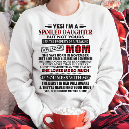 November - Spoiled Daughter Of Awesome Mom T-Shirt - Perfect Gift From Mom - EBIL11 (SKU11-149-11)