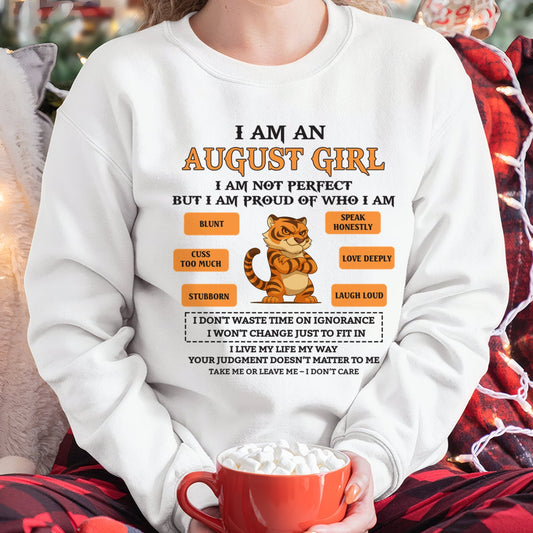 "I AM A AUGUST GIRL" - Birthday Gift For August Girls - FMA EBIL08 (SKU26T-01-62-08)