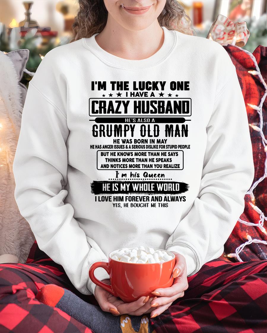 May - I am Lucky One I Have A Crazy Husband - Gift for Wife From Husband - Ebil05 (SKUT-LUCKYONE-05)