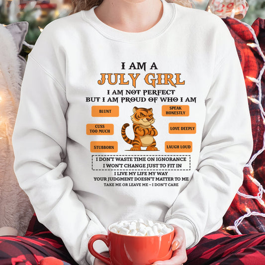 "I AM A JULY GIRL" - Birthday Gift For July Girls - FMA EBIL07 (SKU26T-01-62-07)