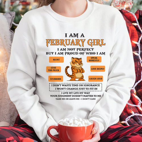 "I AM A FEBRUARY GIRL" - Birthday Gift For February Girls - FMA EBIL02 (SKU26T-01-62-02)
